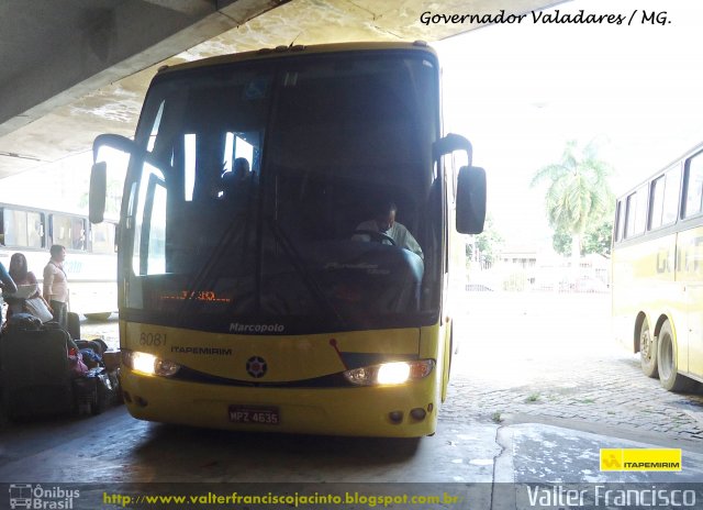 Viação Itapemirim 8081 na cidade de Governador Valadares, Minas Gerais, Brasil, por Valter Francisco. ID da foto: 1411849.